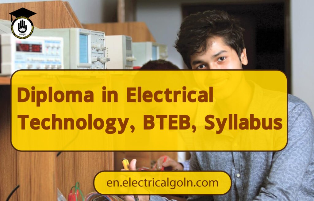 Diploma in Electrical Technology, BTEB, Syllabus